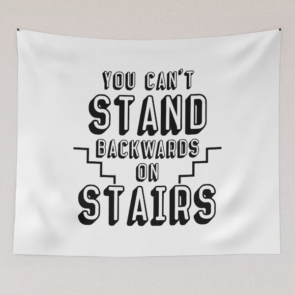 Item preview, You can't stand backwards on stairs designed and sold by Sticker Up.