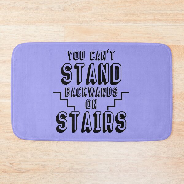 Item preview, You can't stand backwards on stairs designed and sold by Sticker Up.