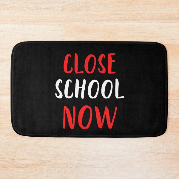 Item preview, Close School Now designed and sold by ReshenNY.