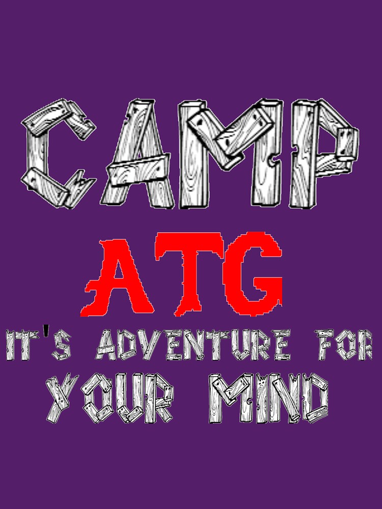 ATG camp ATG shirt by ATGofficialgear