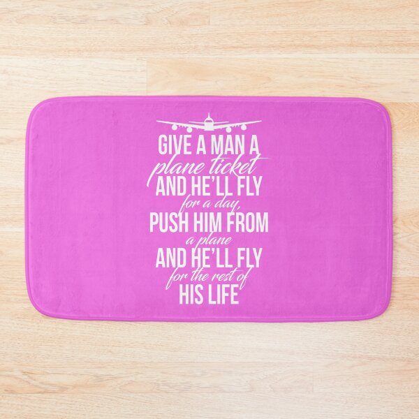 Item preview, Give a man a plane ticket and he'll fly for a day, push him from a plane and he'll fly the rest of his life designed and sold by Sticker Up.
