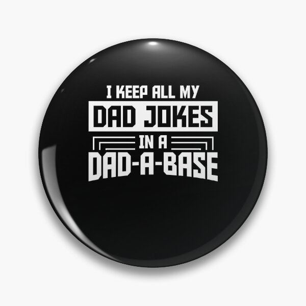 Item preview, Copy of I Keep All My Dad Jokes In A Dad-a-base designed and sold by Dr.YesOrNo.