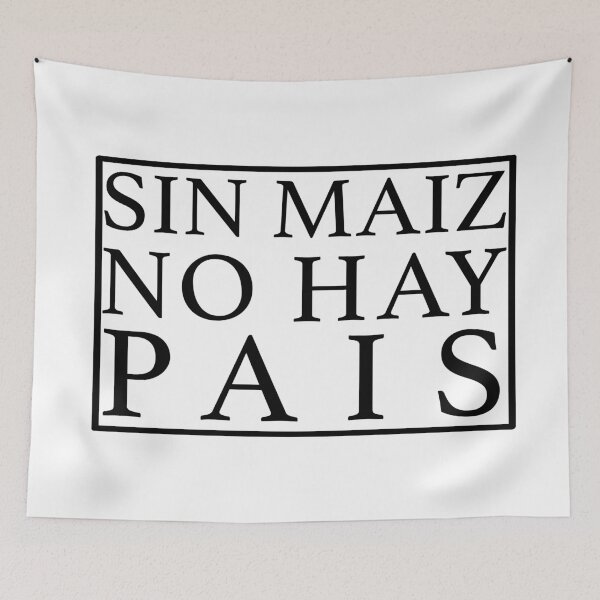 Item preview, Sin Maiz No hay Pais designed and sold by estudio3e.