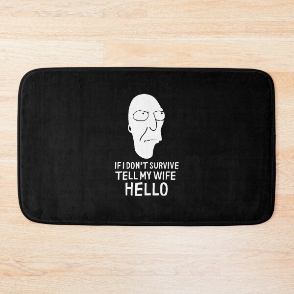 Item preview, If I Don't Survive, Tell My Wife Hello designed and sold by The Cosmic Turtle.