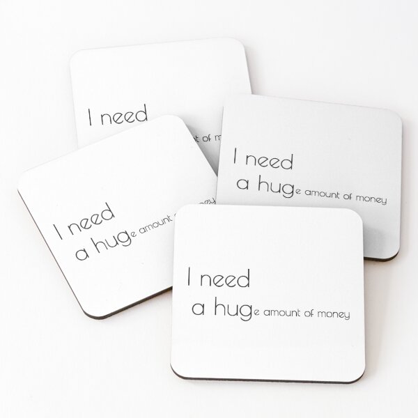 Item preview, "I need a HUGe amount of money" In English Chloe Art Designs designed and sold by ChloeArtDesigns.