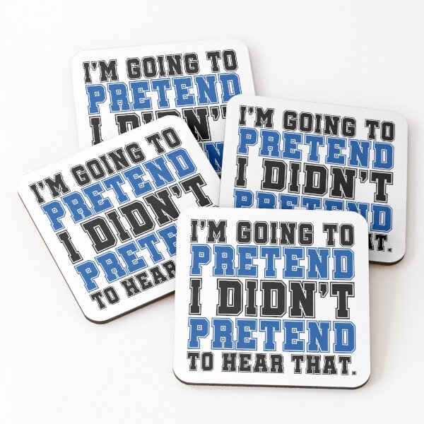 Item preview, Im going to pretend I didnt pretend to hear that. designed and sold by Sticker Up.