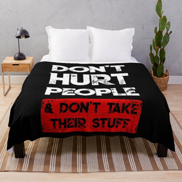 Item preview, Don't Hurt People And Don't Take Their Stuff designed and sold by BaseStore.