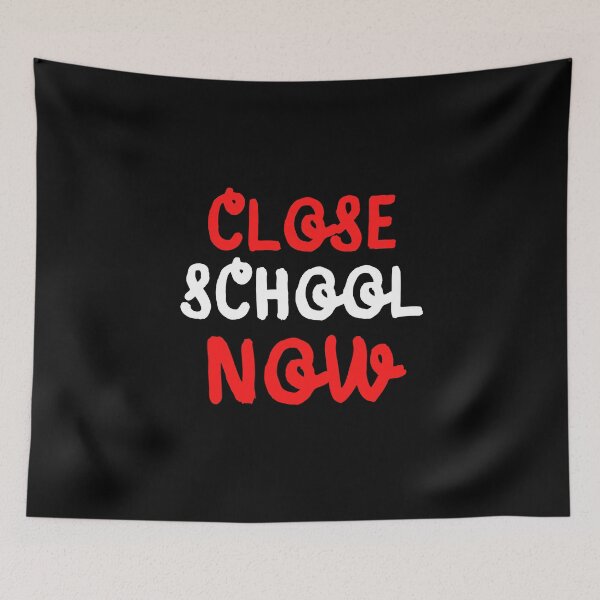 Item preview, Close School Now designed and sold by ReshenNY.