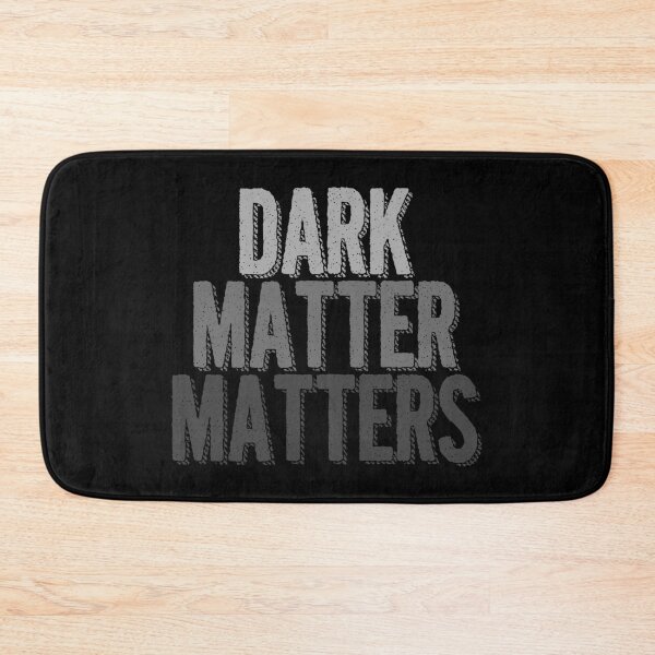Item preview, Dark matter matters designed and sold by Sticker Up.