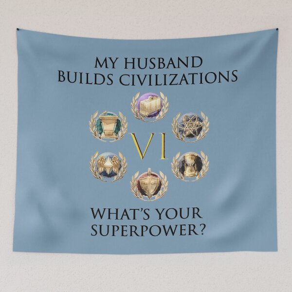 Item preview, HUSBAND BUILDS CIVILIZATIONS, WHAT IS YOUR SUPERPOWER? designed and sold by Image NDesign.
