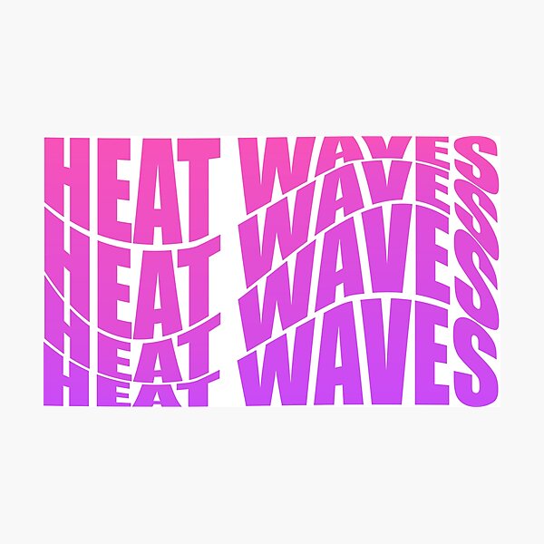 Item preview, Heat Waves by Glass Animals designed and sold by Hannah185.