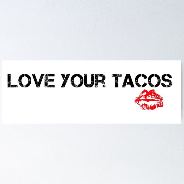 Item preview, Tienes buenos tacos designed and sold by NewCreationPro.