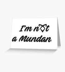 Shadowhunter's Mundane Greeting Card