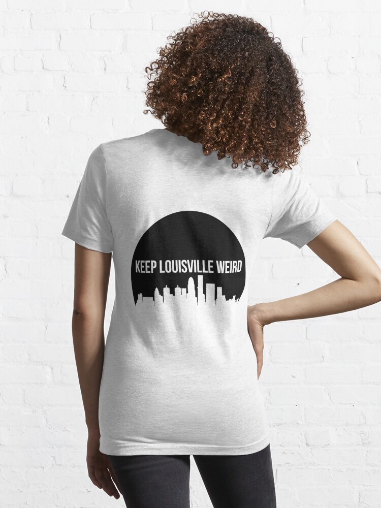 Keep Louisville Weird Essential T-Shirt for Sale by shelbiefran