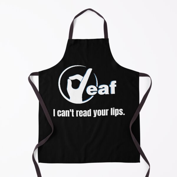 Item preview, Deaf, I can't read your lips designed and sold by Juliano-Designs.
