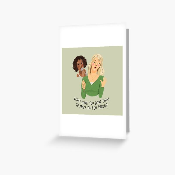 Item preview, What Have You Done Today To Make You Feel Proud? designed and sold by alfrescotree.