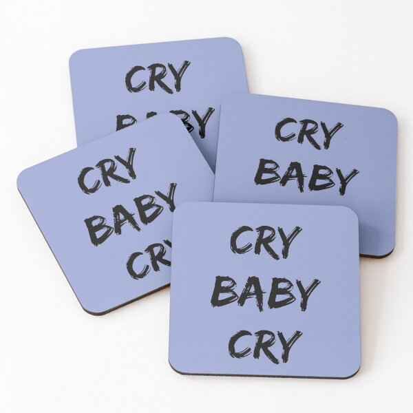 Item preview, Cry Baby Cry designed and sold by QuotesDogma.