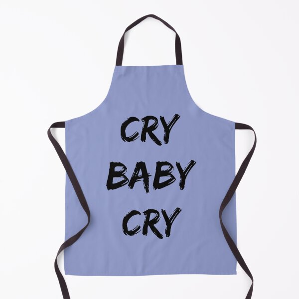 Item preview, Cry Baby Cry designed and sold by QuotesDogma.