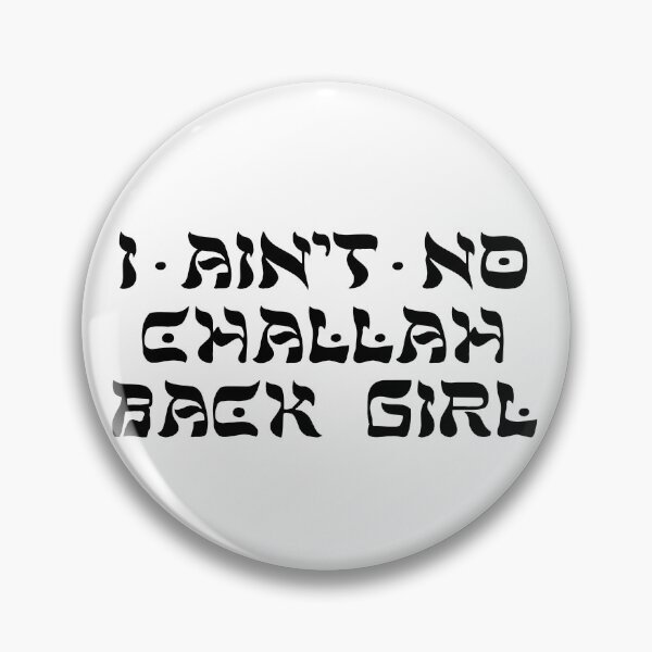 Item preview, Challah Back Girl designed and sold by MadEDesigns.
