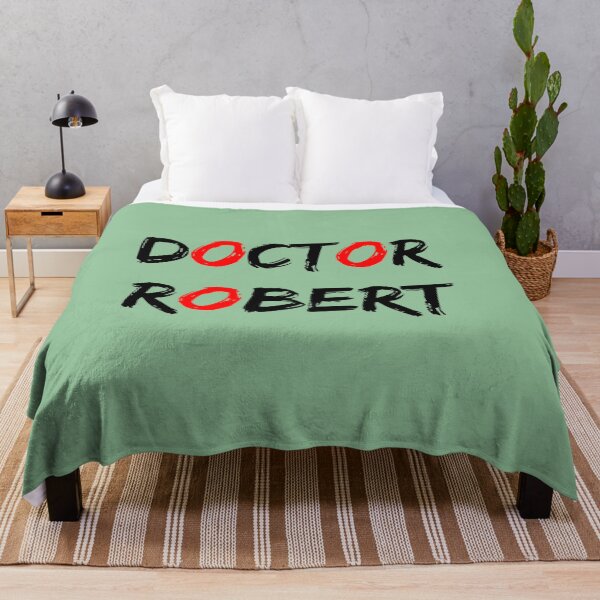 Item preview, Doctor Robert designed and sold by QuotesDogma.