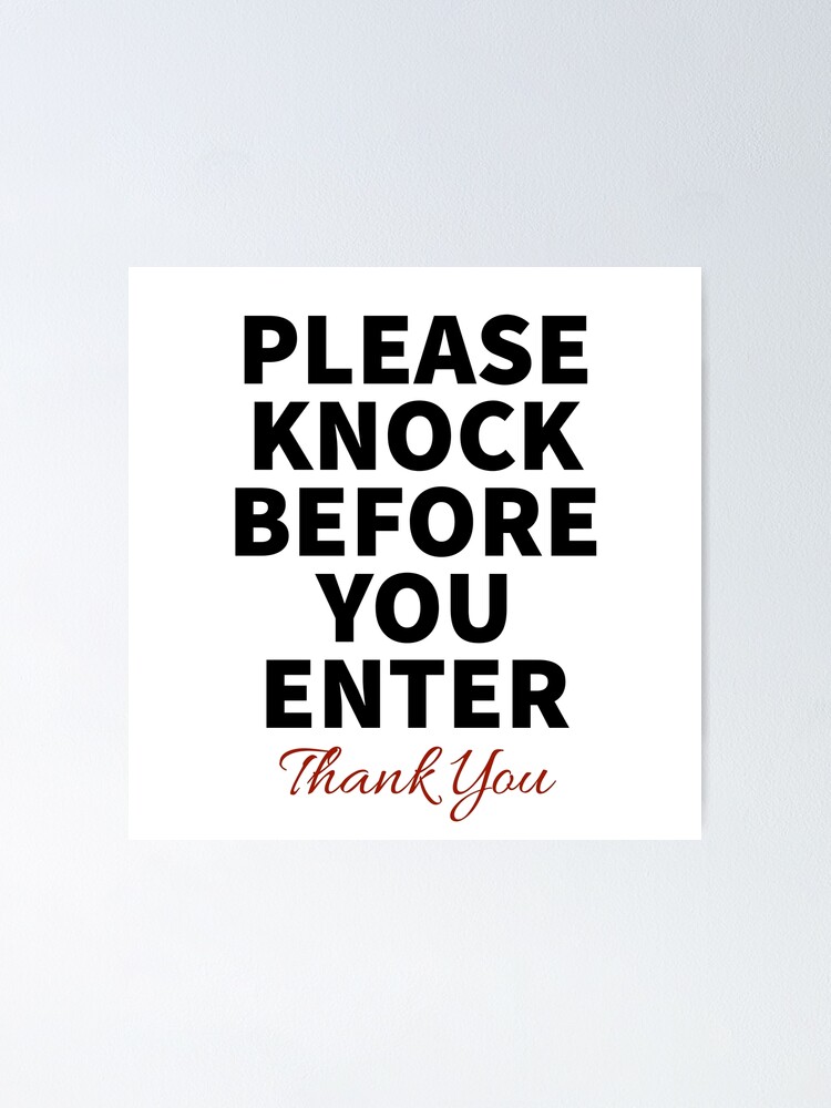 Knock Before Enter