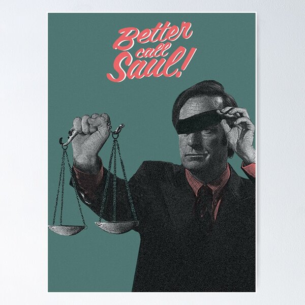 Better Call Saul! print by Paola Morpheus