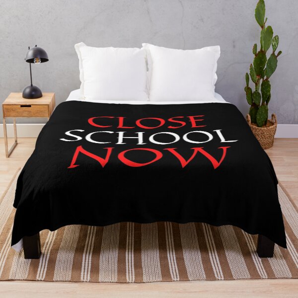 Item preview, Close School Now designed and sold by ReshenNY.