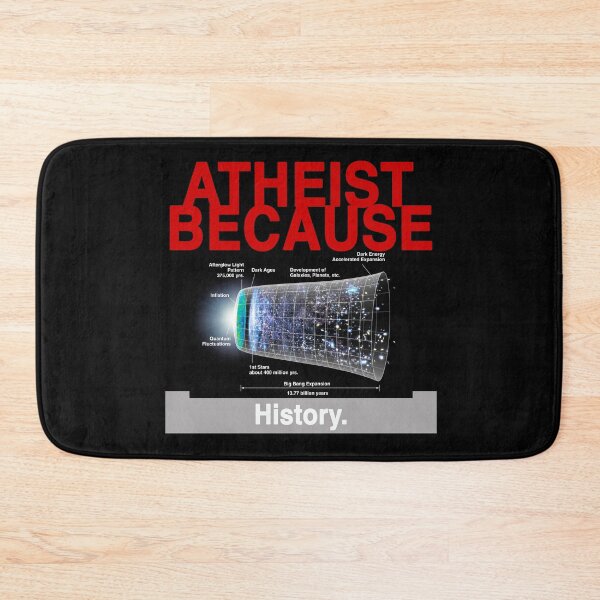 Item preview, Atheist Because: History. designed and sold by AtheistBecause.