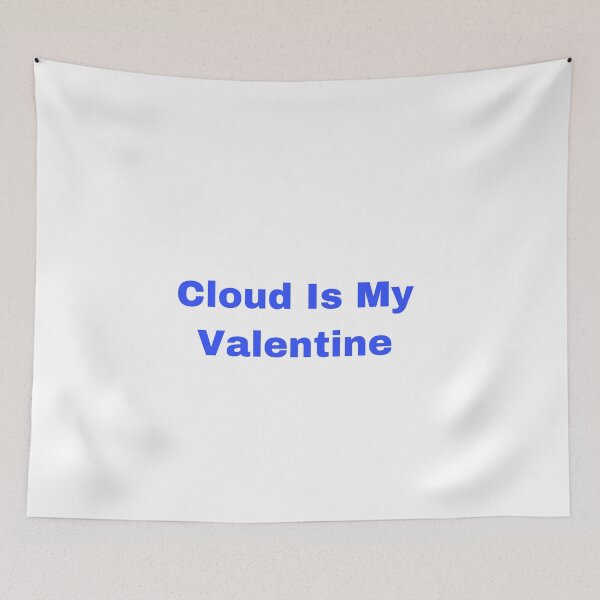 Item preview, Cloud is my Valentine  designed and sold by Yeewen1234.