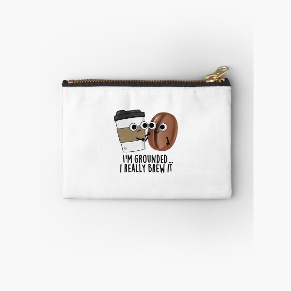 Item preview, I'm Grounded I Really Brew It Funny Coffee Puns  designed and sold by punnybone.