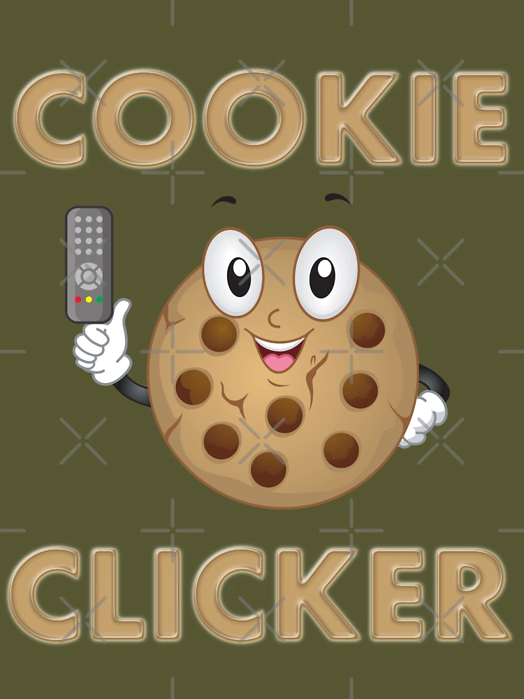 Cookie, cookie clicker, dashnet, click, clicker, chocolate chip cookie,  cookies, clicker game, cookieclicker, chocolate chips, grandma, cookie  clicker cookie clicker, cookie clicker, Pullover Hoodie for Sale by  bimmer325