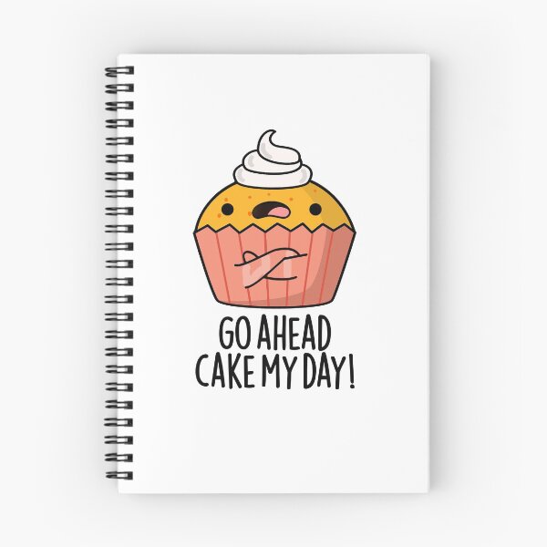 Item preview, Go Ahead Cake My Day Funny Food Puns  designed and sold by punnybone.
