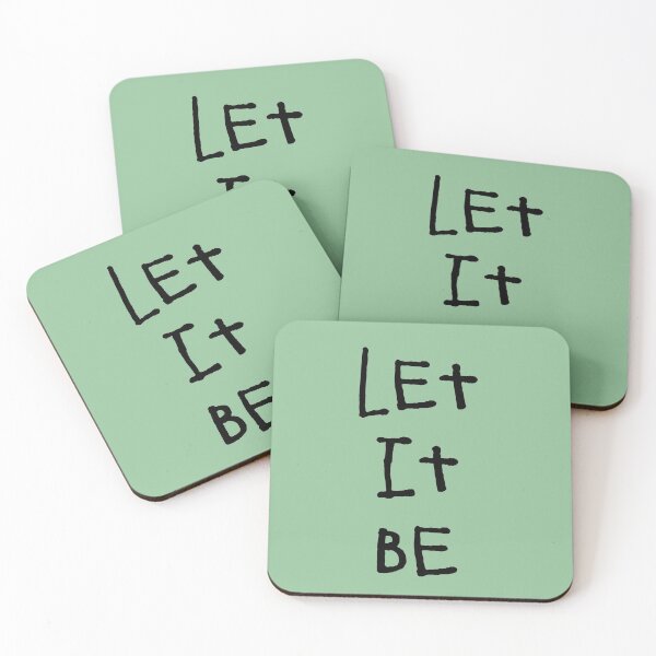 Item preview, Let It Be designed and sold by QuotesDogma.