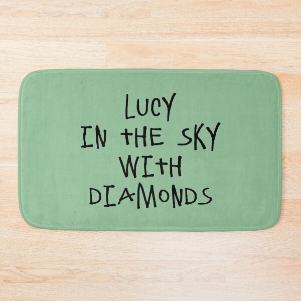 Item preview, Lucy In The Sky With Diamonds designed and sold by QuotesDogma.