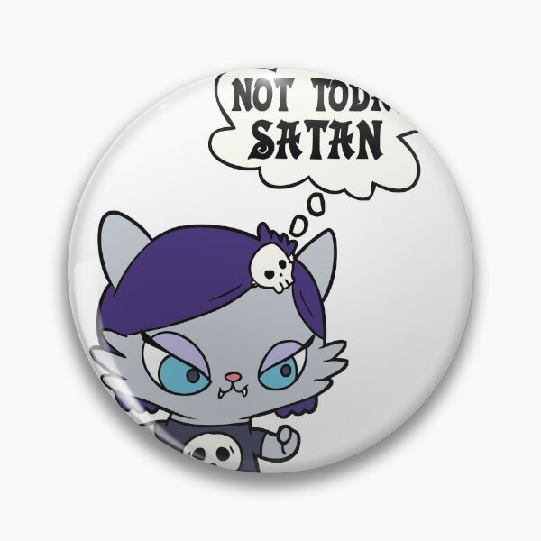 Item preview, Cute Cartoon Gothic Cat Declaring Not Today Satan designed and sold by StormyMuse.