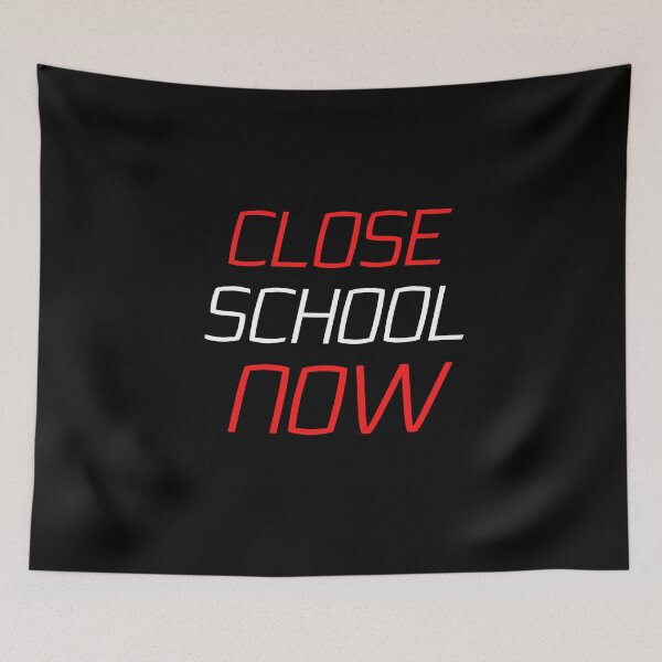 Item preview, Close School Now designed and sold by ReshenNY.