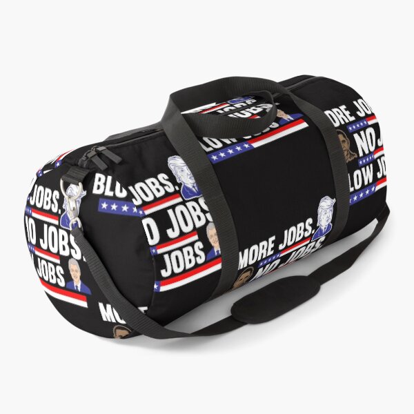 Item preview, Trump More jobs Obama No jobs Clinton Blow jobs designed and sold by LYSandCo.