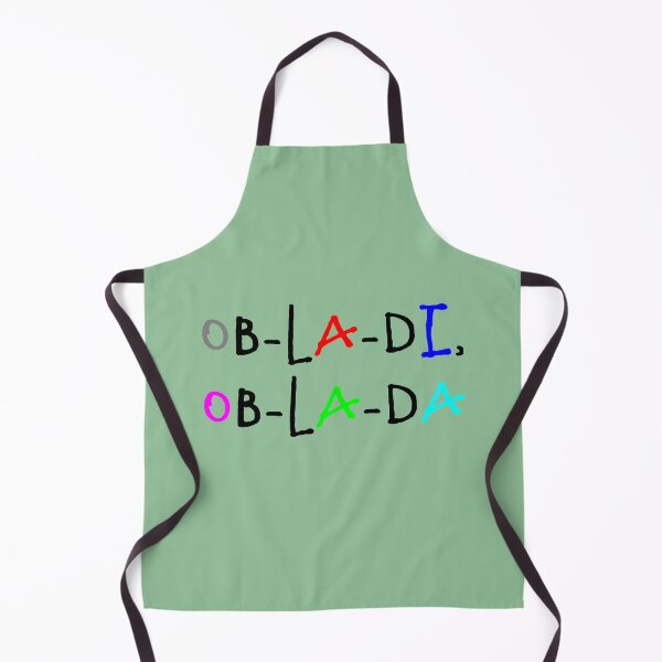 Item preview, Ob-La-Di, Ob-La-Da designed and sold by QuotesDogma.