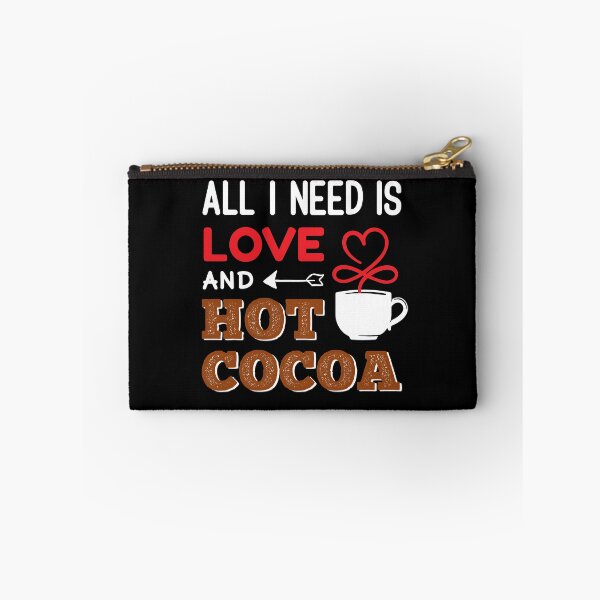 Item preview, All I need is love and hot cocoa designed and sold by atihca.