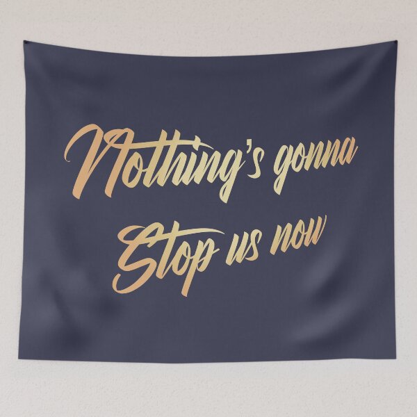 Item preview, Nothing’s gonna stop us now. designed and sold by PinkLapin.