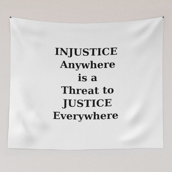 Item preview, Injustice Anywhere is a threat to Justice Everywhere designed and sold by ActRightToday.