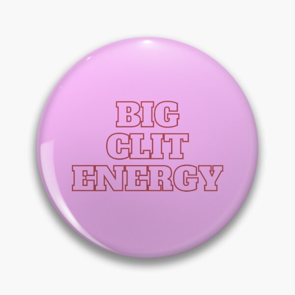 Item preview, Big Clit Energy (Hollow Text) designed and sold by undormanted.