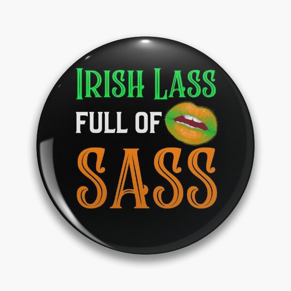 Item preview, Irish Lass full of Sass designed and sold by QuoteableTees.