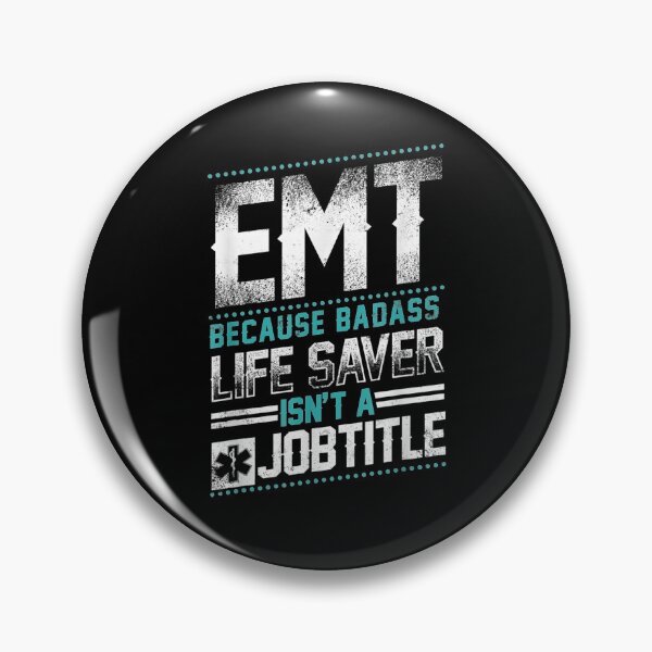 Item preview, Ems Emergency Emt Badass Life Saver designed and sold by lolahomya.