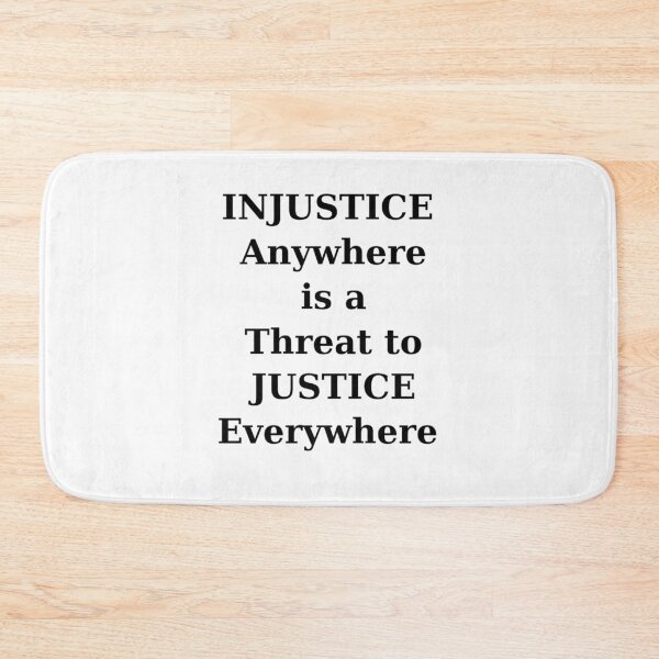 Item preview, Injustice Anywhere is a threat to Justice Everywhere designed and sold by ActRightToday.