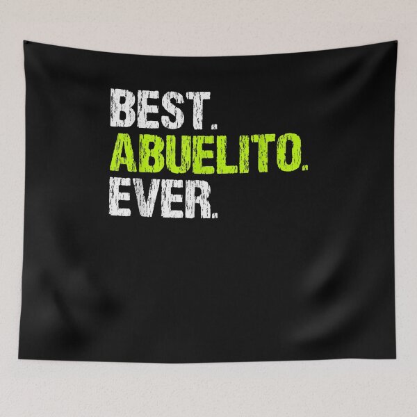 Item preview, Best Abuelito Ever Cool Funny Father's Day Gift designed and sold by lolahomya.