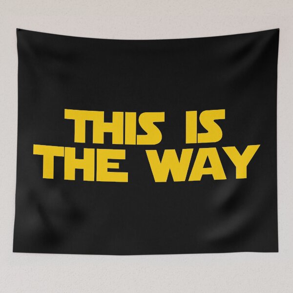 Item preview, This Is The Way Funny Space Western Sci Fi Quote  designed and sold by Singhe Design.