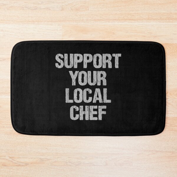 Item preview, Support Your Local Chef designed and sold by lolahomya.