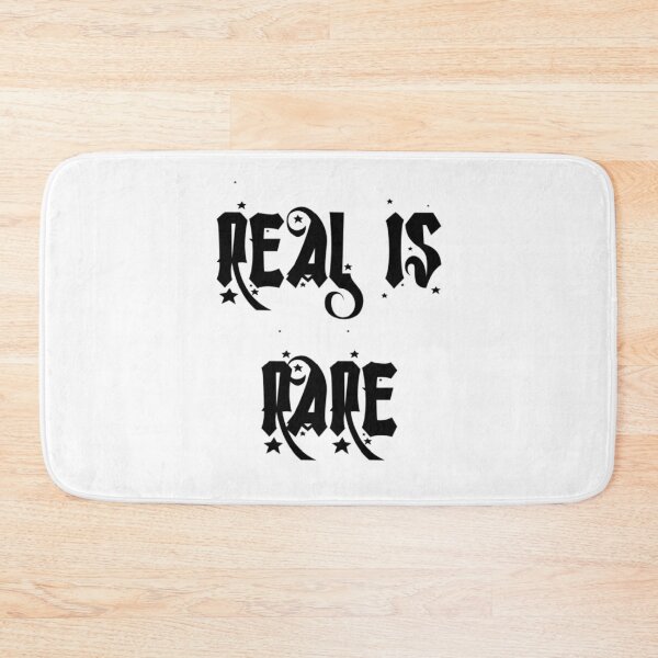 Item preview, Real is Rare designed and sold by ActRightToday.
