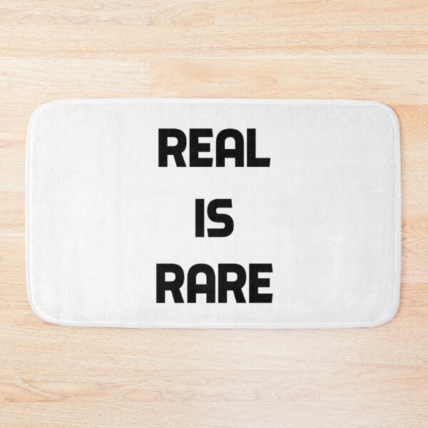 Item preview, Real is Rare designed and sold by ActRightToday.